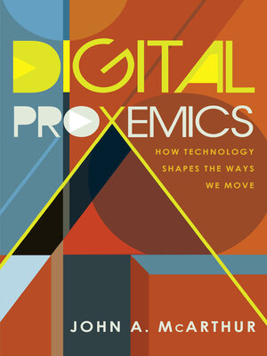 cover image of Digital Proxemics